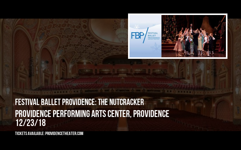 Festival Ballet Providence: The Nutcracker at Providence Performing Arts Center tickets Festival Ballet Providence: The Nutcracker at Providence Performing Arts Center