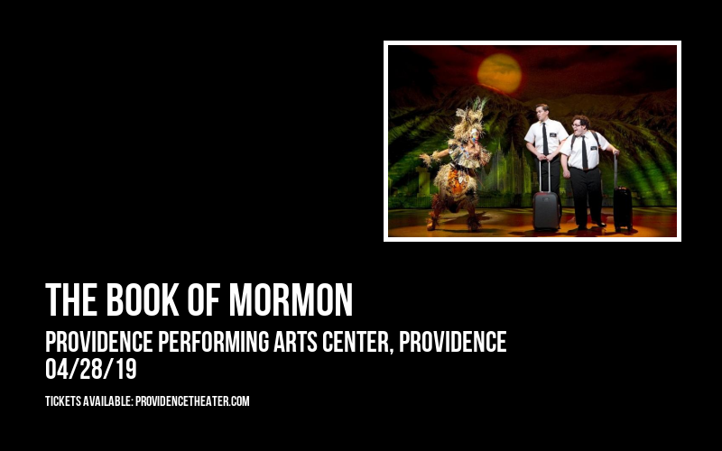 The Book Of Mormon at Providence Performing Arts Center tickets The Book Of Mormon at Providence Performing Arts Center