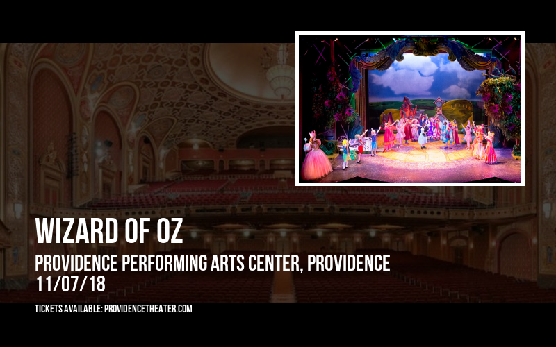 Wizard of Oz at Providence Performing Arts Center tickets Wizard of Oz at Providence Performing Arts Center