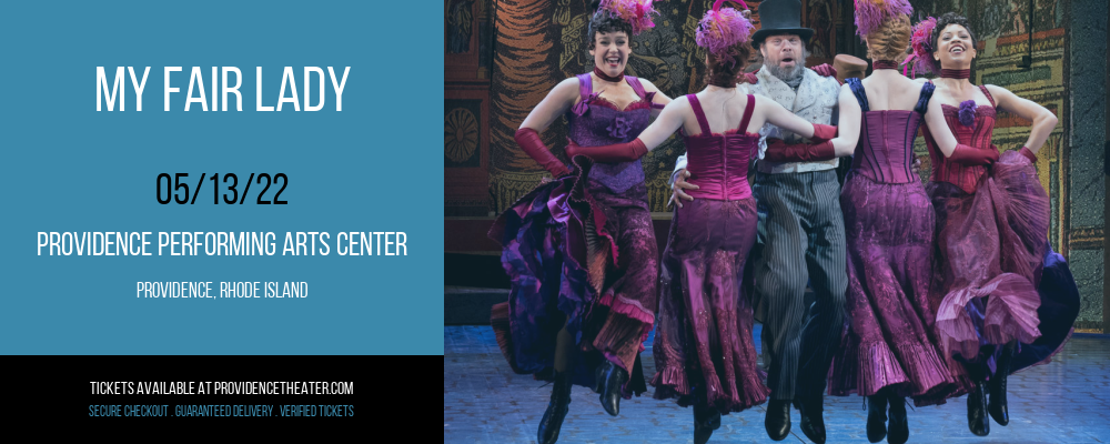 My Fair Lady at Providence Performing Arts Center tickets My Fair Lady at Providence Performing Arts Center