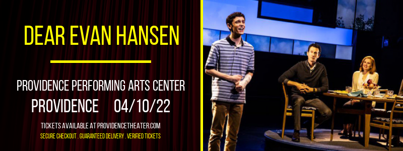 Dear Evan Hansen at Providence Performing Arts Center