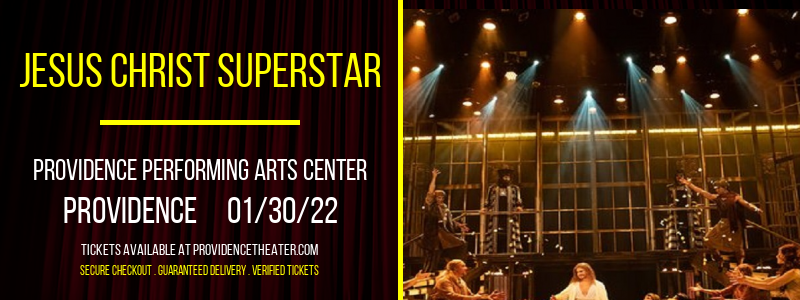 Jesus Christ Superstar at Providence Performing Arts Center
