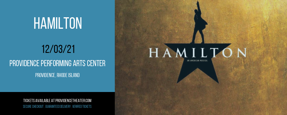 Hamilton at Providence Performing Arts Center tickets Hamilton at Providence Performing Arts Center