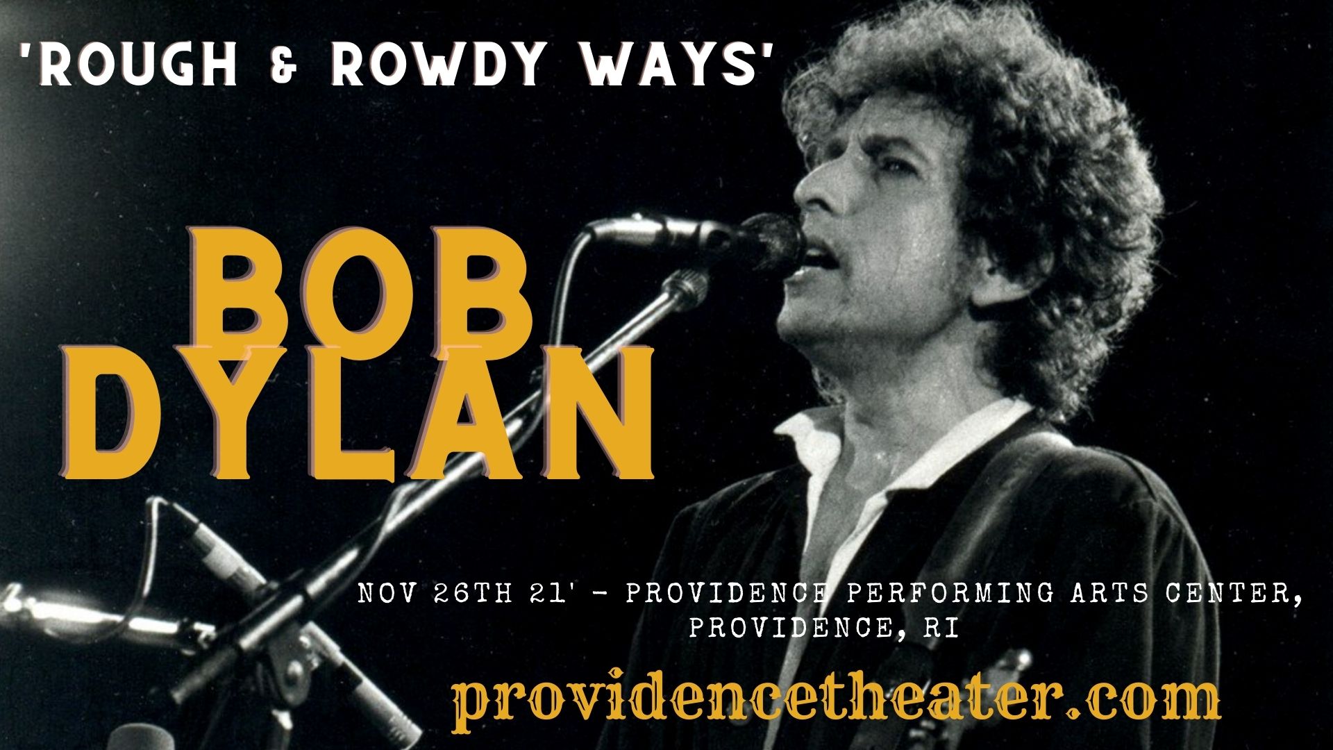 Bob Dylan at Providence Performing Arts Center