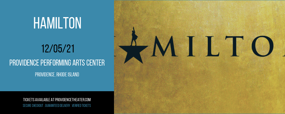 Hamilton at Providence Performing Arts Center tickets Hamilton at Providence Performing Arts Center