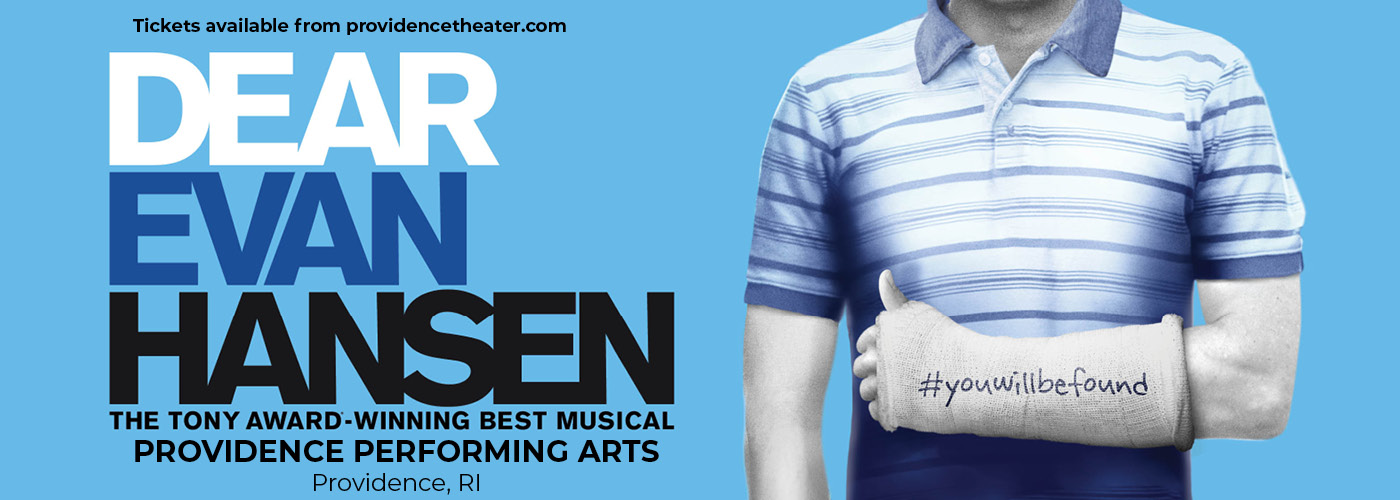 Dear Evan Hansen at Providence Performing Arts Center