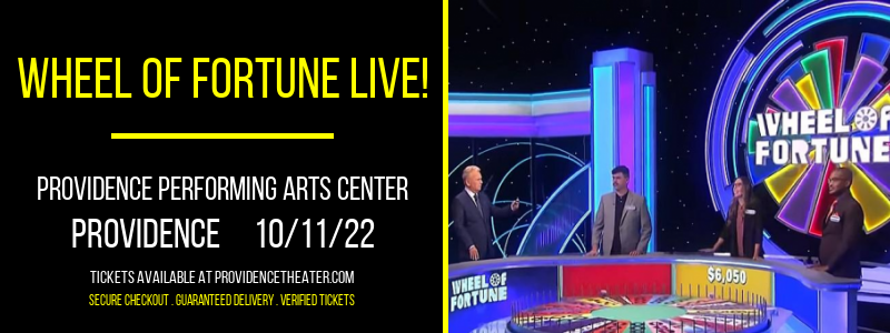 Wheel Of Fortune Live! at Providence Performing Arts Center tickets Wheel Of Fortune Live! at Providence Performing Arts Center
