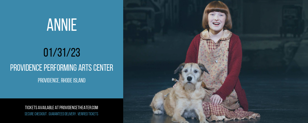 Annie at Providence Performing Arts Center tickets Annie at Providence Performing Arts Center
