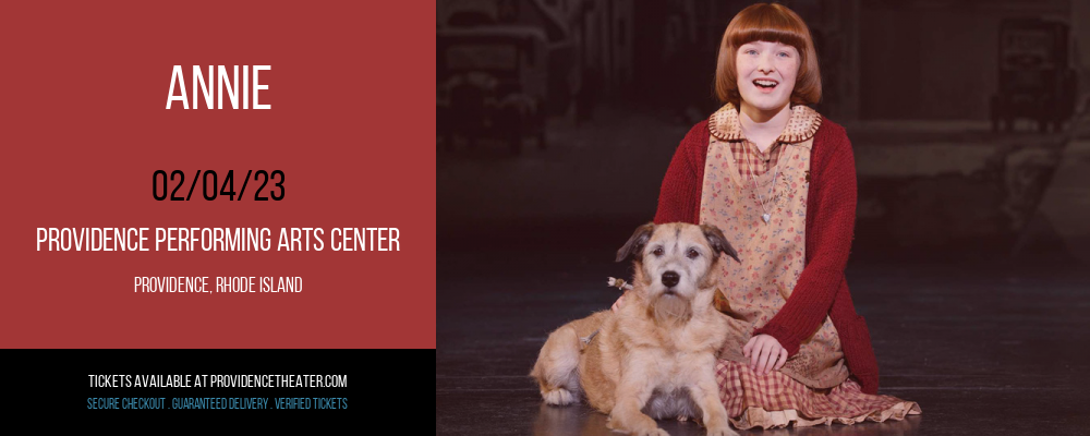 Annie at Providence Performing Arts Center tickets Annie at Providence Performing Arts Center