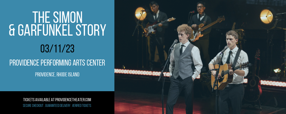 The Simon & Garfunkel Story at Providence Performing Arts Center tickets The Simon & Garfunkel Story at Providence Performing Arts Center