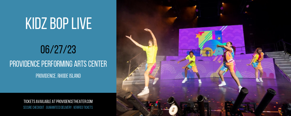 Kidz Bop Live at Providence Performing Arts Center tickets Kidz Bop Live at Providence Performing Arts Center