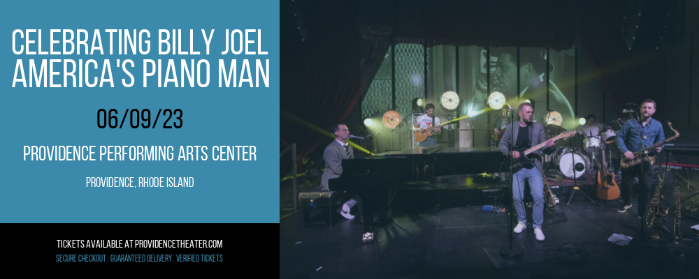 Celebrating Billy Joel - America's Piano Man at Providence Performing Arts Center tickets Celebrating Billy Joel - America's Piano Man at Providence Performing Arts Center