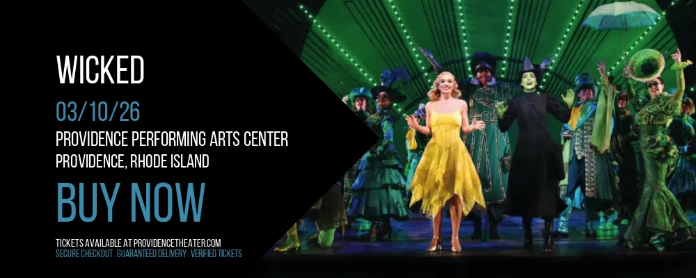 Wicked at Providence Performing Arts Center