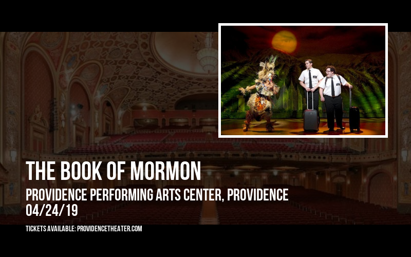 The Book Of Mormon at Providence Performing Arts Center tickets The Book Of Mormon at Providence Performing Arts Center