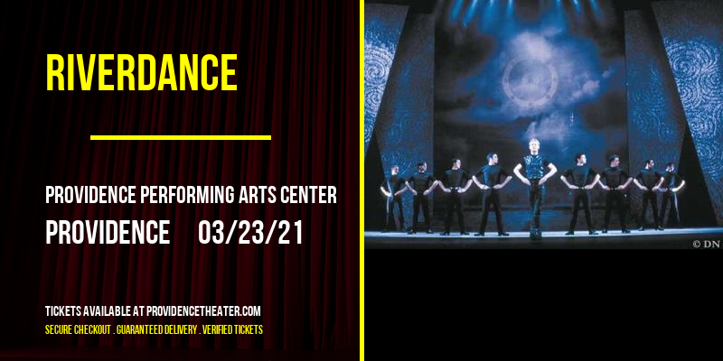 Riverdance [CANCELLED] at Providence Performing Arts Center