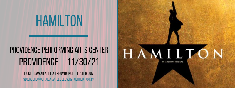 Hamilton at Providence Performing Arts Center