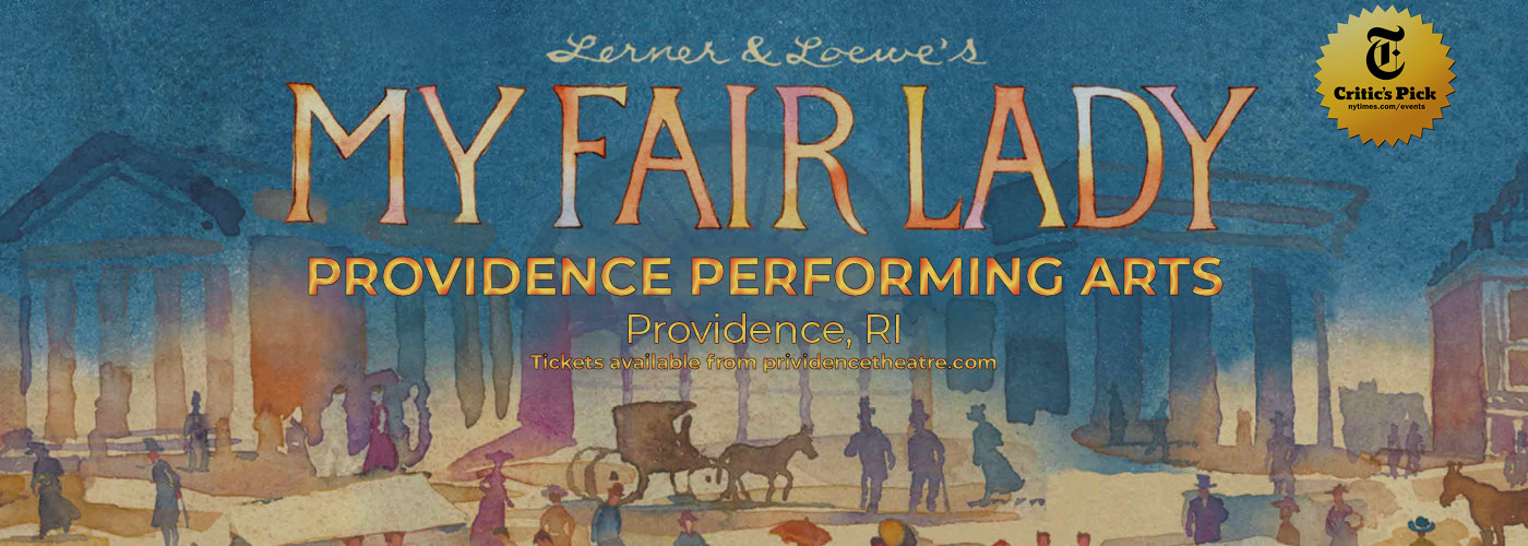 My Fair Lady Providence Performing Arts Center