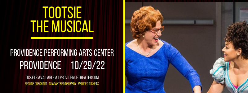 Tootsie - The Musical at Providence Performing Arts Center tickets Tootsie - The Musical at Providence Performing Arts Center
