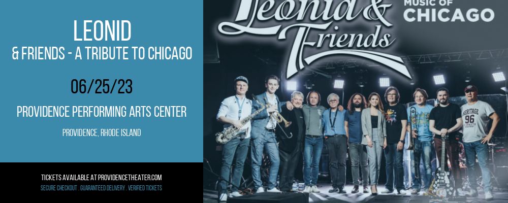 Leonid & Friends - A Tribute To Chicago at Providence Performing Arts Center
