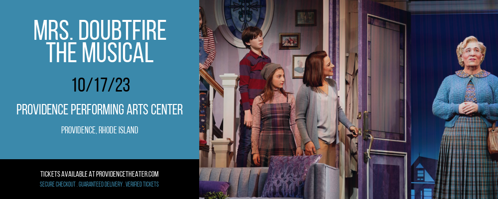 Mrs. Doubtfire at Providence Performing Arts Center