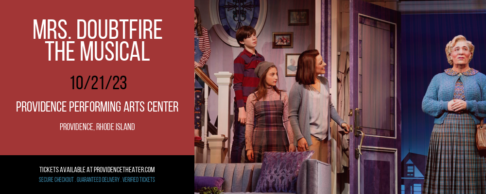 Mrs. Doubtfire at Providence Performing Arts Center