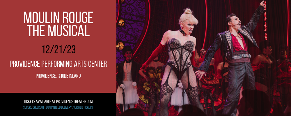 Moulin Rouge at Providence Performing Arts Center