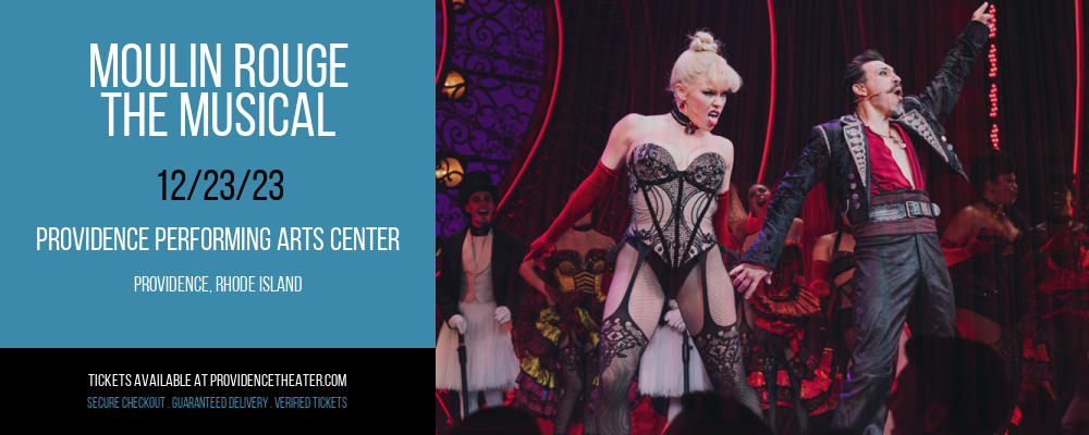 Moulin Rouge at Providence Performing Arts Center