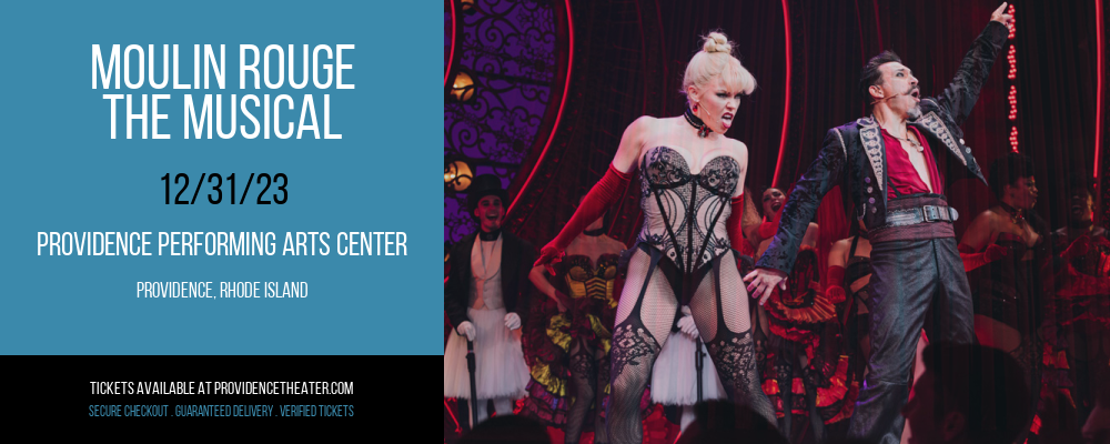 Moulin Rouge at Providence Performing Arts Center