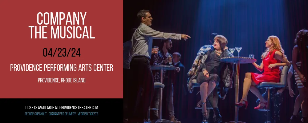Company at Providence Performing Arts Center