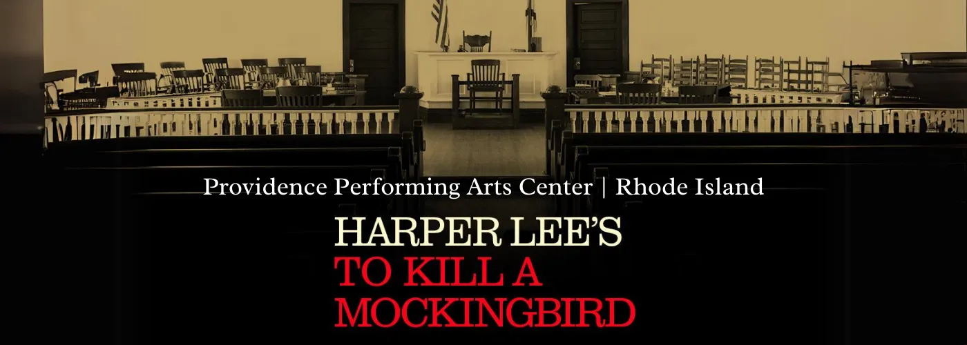 To Kill a Mockingbird at Providence Performing Arts Center