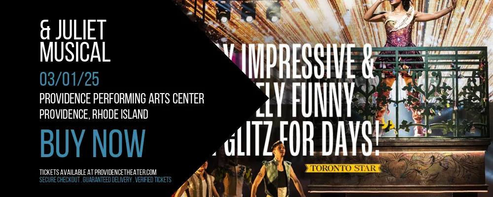 & Juliet at Providence Performing Arts Center